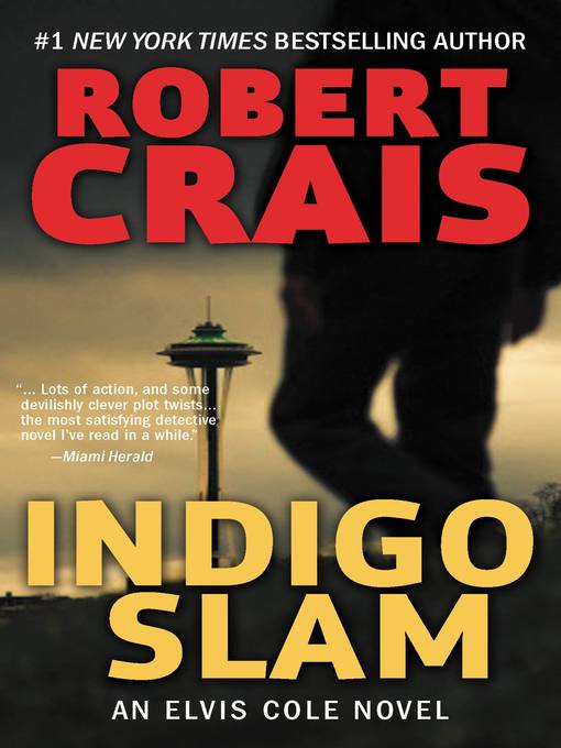 Title details for Indigo Slam by Robert Crais - Available